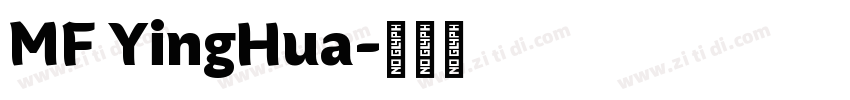 MF YingHua字体转换